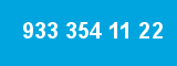 933 354 11 22 933 354 11 22